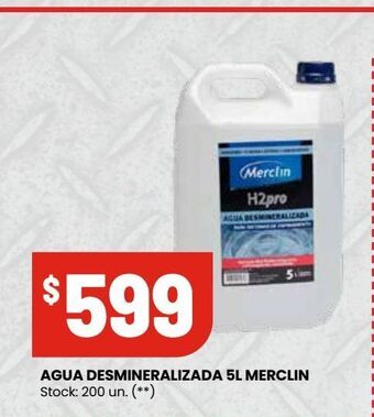 Changomas Agua desmineralizada 5l merclin oferta