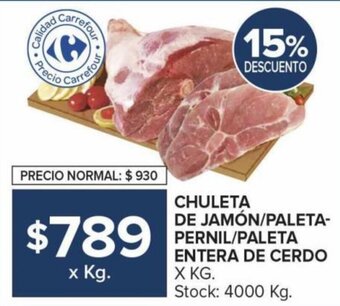 Carrefour CHULETA DE JAMÓN/PALETA-PERNIL/PALETA ENTERA DE CERDO X KG. oferta