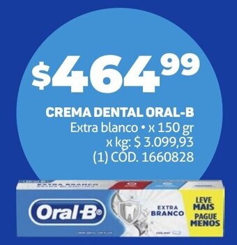 Makro CREMA DENTAL ORAL-B Extra blanco • x 150 gr oferta