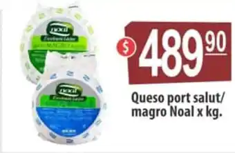 Autoservicio Capo Queso port salut/magro Noal x kg oferta
