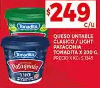 Supermercados DIA QUESO UNTABLE CLASICO / LIGHT PATAGONIA TONADITA X 200 G. oferta