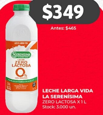Supermercados Tadicor LECHE LARGA VIDA LA SERENÍSIMA ZERO LACTOSA X 1L oferta