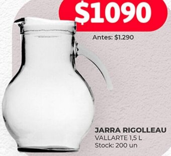 Supermercados Tadicor JARRA RIGOLLEAU VALLARTE 1,5 L oferta