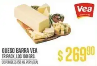 Supermercados Vea QUESO BARRA VEA TRIPACK, LOS 100 GRS. DISPONIBLES 150 KG. oferta