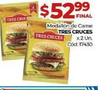 Diarco Tres Cruces Medallon De Carne x 2un oferta