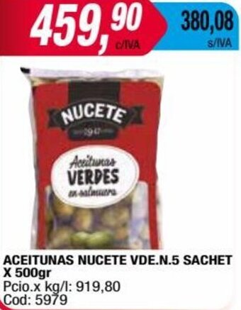 Maxiconsumo ACEITUNAS NUCETE VDE.N.5 SACHET X 500gr oferta