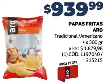 Makro PAPAS FRITAS ARO Tradicional /Americano •x 500 gr oferta