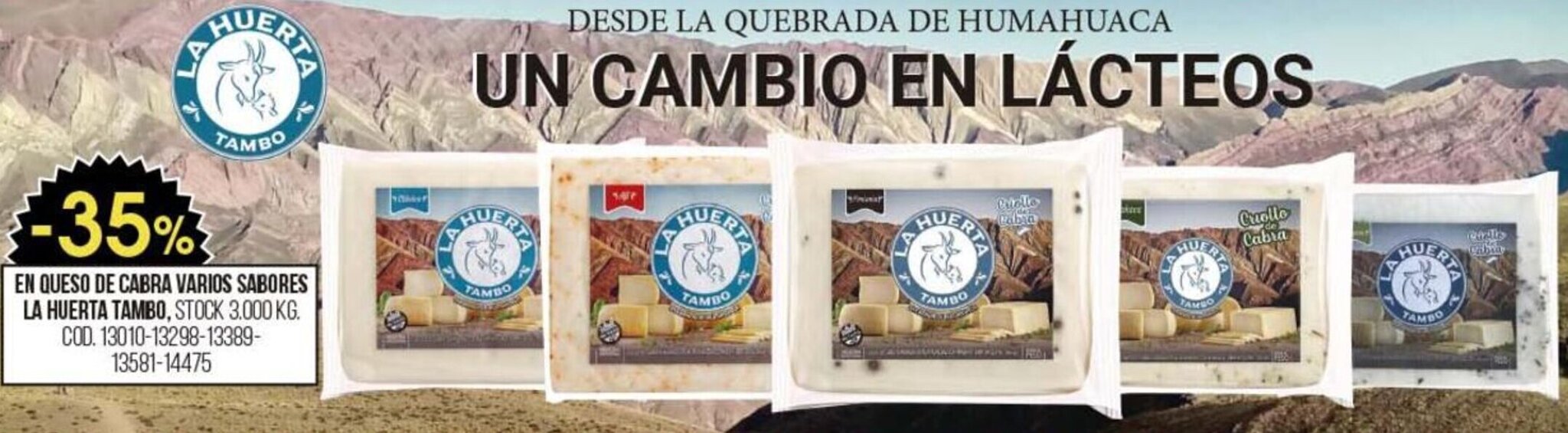 Coto EN QUESO DE CABRA VARIOS SABORES LA HUERTA EN QUESO DE CABRA VARIOS SABORES LA HUERTA TAMBO oferta