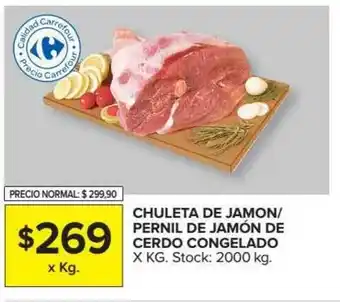 Carrefour Chuleta De Jamon- Pernil De Jamón De Cerdo Congelado oferta