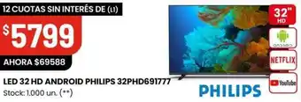 Changomas LED 32 HD ANDROID PHILIPS 32PHD691777 oferta
