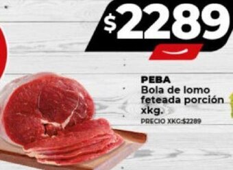 Supermayorista Vital PEBA Bola de lomo feteada porción xkg. oferta