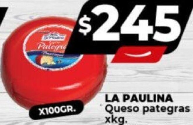 Supermayorista Vital LA PAULINA Queso pategras xkg. PRECIO XKG-$2450 oferta
