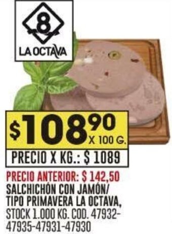 Coto SALCHICHON CON JAMÓN/ TIPO PRIMAVERA LA OCTAVA oferta