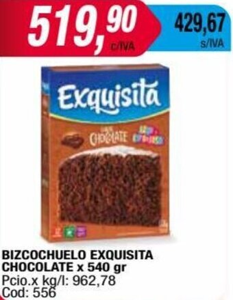 Maxiconsumo BIZCOCHUELO EXQUISITA CHOCOLATE x 540 gr oferta
