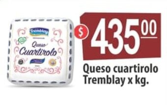 Autoservicio Capo Queso cuartirolo Tremblay xkg oferta