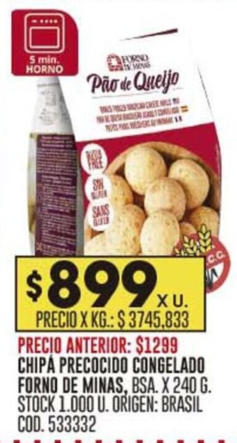 Coto CHIPA PRECOCIDO CONGELADO FORNO DE MINAS, BSA. X 240 G. STOCK 1.000 U. ORIGEN: BRASIL COD. 533332 oferta