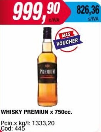 Maxiconsumo WHISKY PREMIUN x 750cc. oferta