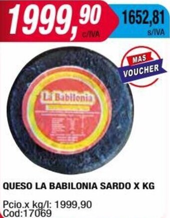 Maxiconsumo QUESO LA BABILONIA SARDO X KG oferta