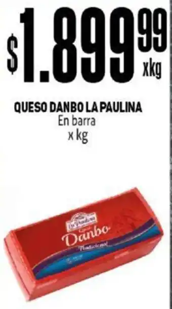 Makro QUESO DANBO LA PAULINA En barra oferta