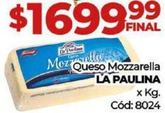 Diarco Queso Mozzarella LA PAULINA xkg oferta