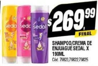 Supermercados Yaguar SHAMPOO/CREMA DE ENJUAGUE SEDAL X 190ML oferta