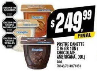 Supermercados Yaguar POSTRE DANETTE X 95 GR 1UN( CHOCOLATE, AMERICANA, DDL) oferta