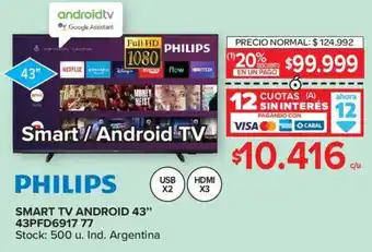 Carrefour PHILIPS SMART TV ANDROID 43" 43PFD6917 77 oferta