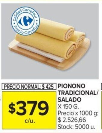 Carrefour PIONONO TRADICIONAL/ SALADO X 150 G. oferta