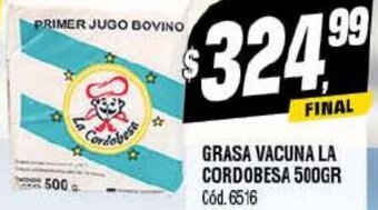 Supermercados Yaguar GRASA VACUNA LA CORDOBESA 500GR Cód. 6516 oferta