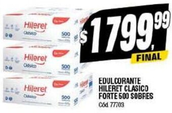 Supermercados Yaguar EDULCORANTE HILERET CLASICO FORTE 500 SOBRES oferta