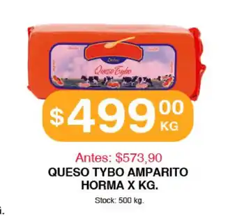 Supermercados Tadicor Queso Tybo Amparito Horma x kg oferta