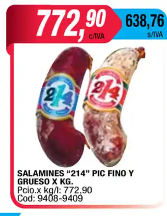 Maxiconsumo Salamines "214" Pic Fino Y Grueso x kg oferta
