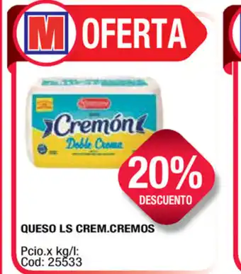 Maxiconsumo Queso LS Crem Cremos oferta