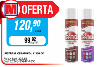 Maxiconsumo Lustram Ceramicol x 360cc oferta