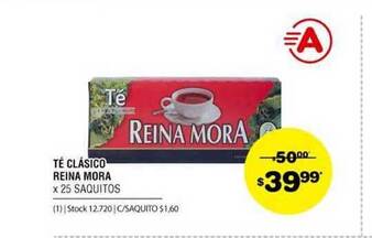 Atomo Conviene Té Clásico Reina Mora oferta