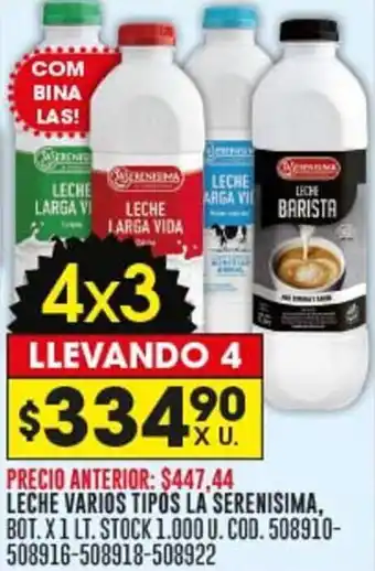 Coto LECHE VARIOS TIPOS LA SERENISIMA, BOT. LLEVANDO 4 X 1 LT. oferta