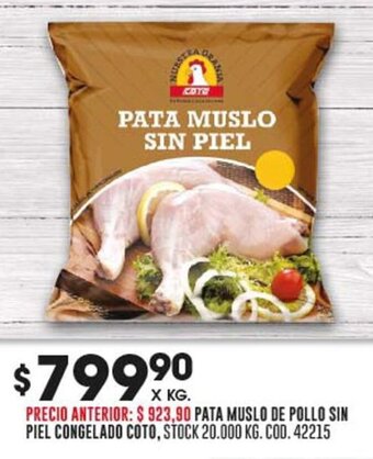 Coto PATA MUSLO DE POLLO SIN PIEL CONGELADO COTO, X KG. oferta