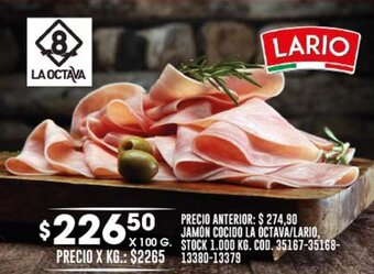 Coto JAMON COCIDO LA OCTAVA/LARIO, X 100 G. oferta
