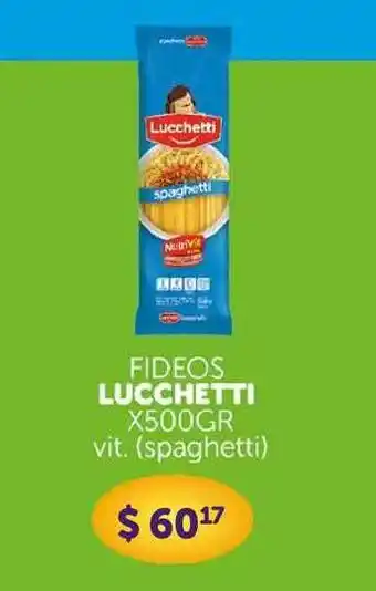La Gallega Supermercados Lucchetti Fidios x 500gr oferta