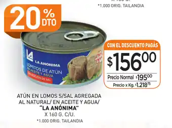 La Anonima La Anónima Atún En Lomos S/Sal Agregada Al Natural/En Aceite Y agua x 160g oferta