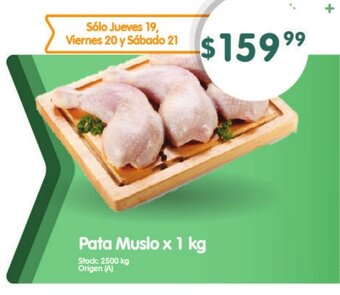 Supermercados Buenos Días Pata Muslo x 1kg oferta