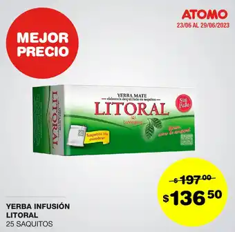 Atomo Conviene YERBA INFUSIÓN LITORAL 25 SAQUITOS oferta