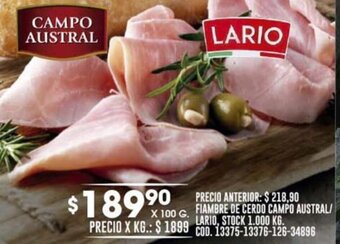 Coto FIAMBRE DE CERDO CAMPO AUSTRAL/ LARIO, STOCK 1.000 KG. oferta