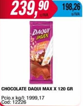 Maxiconsumo CHOCOLATE DAQUI MAX X 120 GR oferta
