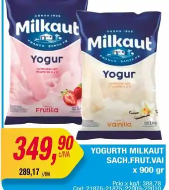 Maxiconsumo YOGURTH MILKAUT SACH.FRUT.VAI x 900 gr oferta