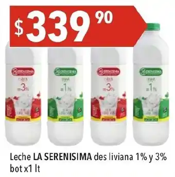Hergo Leche LA SERENISIMA des liviana 1% y 3% bot x 1 It oferta