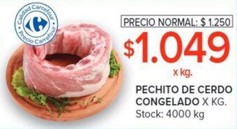 Carrefour PECHITO DE CERDO CONGELADO X KG. oferta