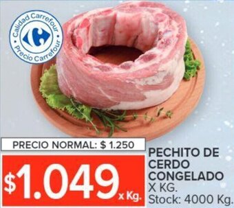 Carrefour PECHITO DE CERDO CONGELADO X KG. oferta