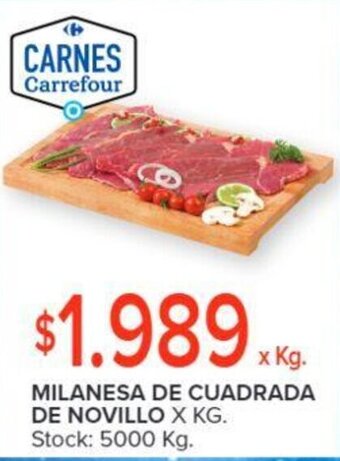 Carrefour MILANESA DE CUADRADA DE NOVILLO X KG. oferta