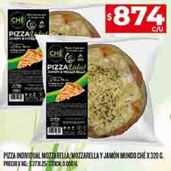 Supermercados DIA PIZZA INDIVIDUAL MOZZARELLA/MOZZARELLA Y JAMÓN MUNDO CHE X 320 G oferta